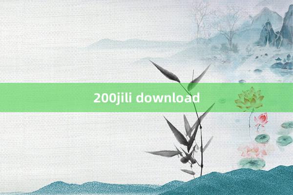 200jili download