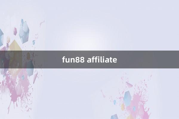 fun88 affiliate