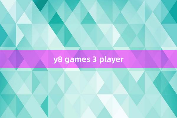 y8 games 3 player