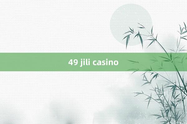 49 jili casino