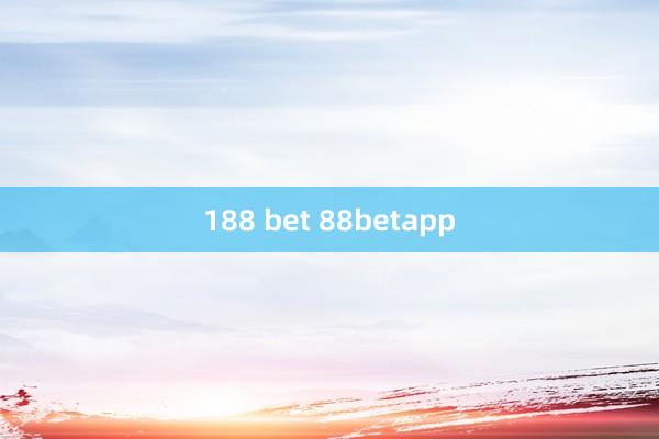 188 bet 88betapp