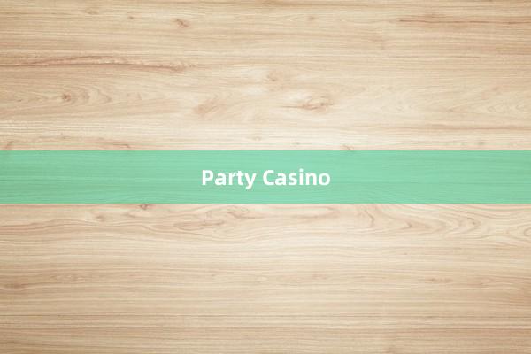 Party Casino